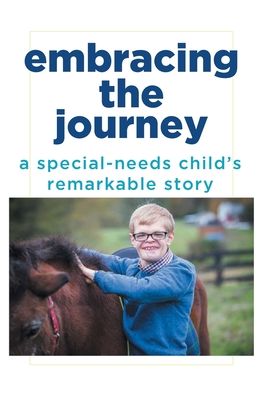 Cover for Rick Schirmer · Embracing the Journey: A special-needs child's remarkable story (Paperback Book) (2019)