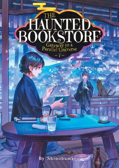 Cover for Shinobumaru · The Haunted Bookstore - Gateway to a Parallel Universe (Light Novel) Vol. 7 - The Haunted Bookstore - Gateway to a Parallel Universe (Paperback Bog) (2024)