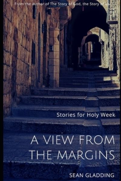 Cover for Sean Gladding · A View from the Margins (Paperback Book) (2019)
