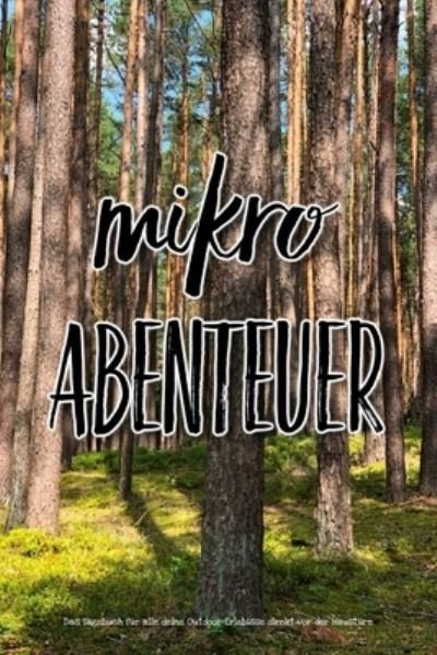 Cover for Adventure Publishing · Mikroabenteuer (Paperback Bog) (2019)