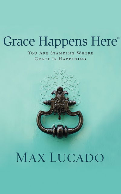 Cover for Max Lucado · Grace Happens Here (CD) (2020)