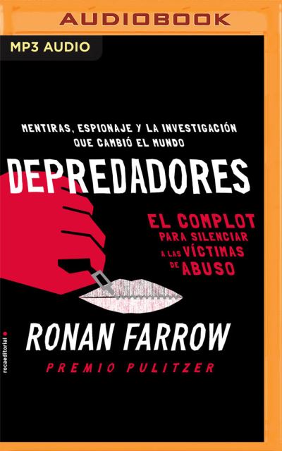 Depredadores (Narracion En Castellano) - Ronan Farrow - Music - Audible Studios on Brilliance - 9781713592570 - January 12, 2021