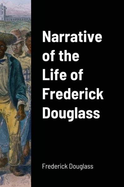 Cover for Frederick Douglass · Narrative of the Life of Frederick Douglass (Taschenbuch) (2020)