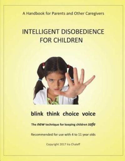 Cover for Ira Chaleff · Intelligent Disobedience for Children (Pocketbok) (2018)