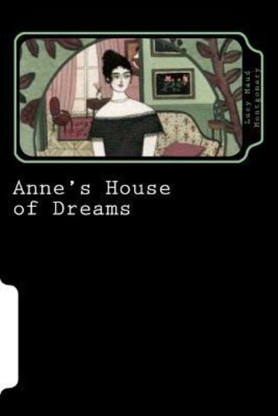 Cover for Lucy Maud Montgomery · Anne's House of Dreams (Taschenbuch) (2018)