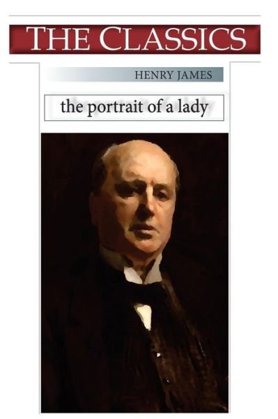 Cover for Henry James · Henry James, the Portrait of a Lady (Paperback Bog) (2018)