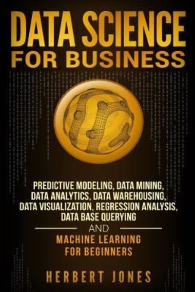 Cover for Herbert Jones · Data Science for Business (Paperback Book) (2018)