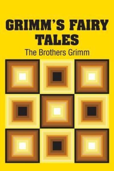 Cover for The Brothers Grimm · Grimm's Fairy Tales (Paperback Bog) (2018)