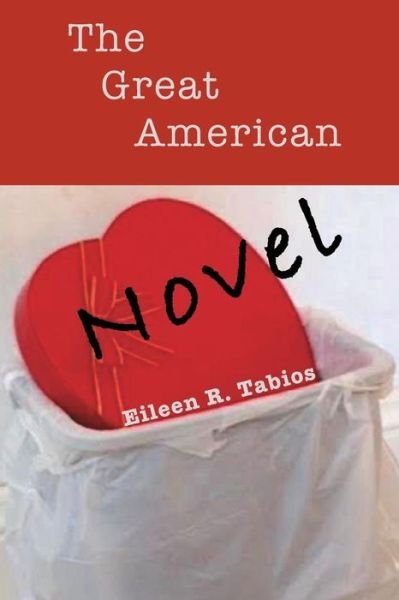 Cover for Eileen R Tabios · The Great American Novel (Paperback Book) (2019)