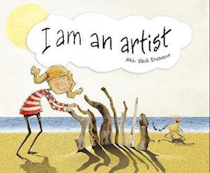 I am an artist - Nikki Slade Robinson - Books - Starfish Bay Children's Books - 9781760361570 - March 1, 2023