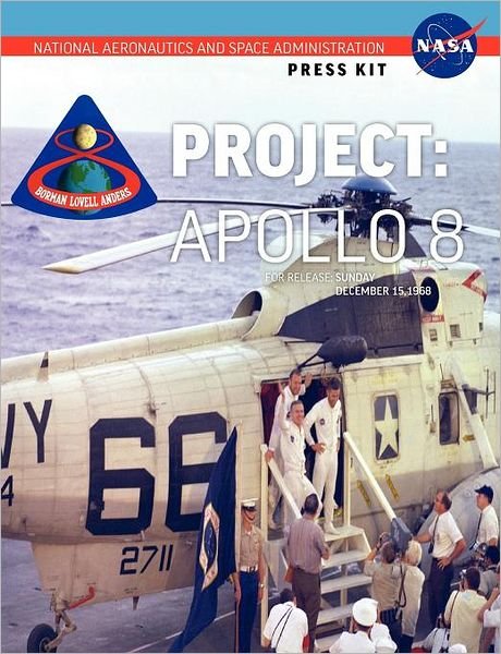 Cover for Nasa · Apollo 8: the Official Nasa Press Kit (Taschenbuch) (2012)