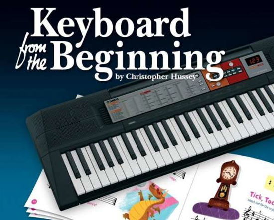 Cover for Keyboard From The Beginning (Book) (2015)