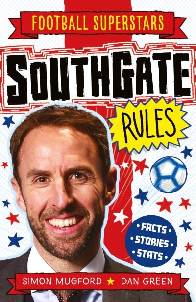 Cover for Simon Mugford · Football Superstars: Southgate Rules - Football Superstars (Taschenbuch) (2021)
