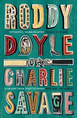Cover for Roddy Doyle · Charlie Savage (Paperback Book) (2020)