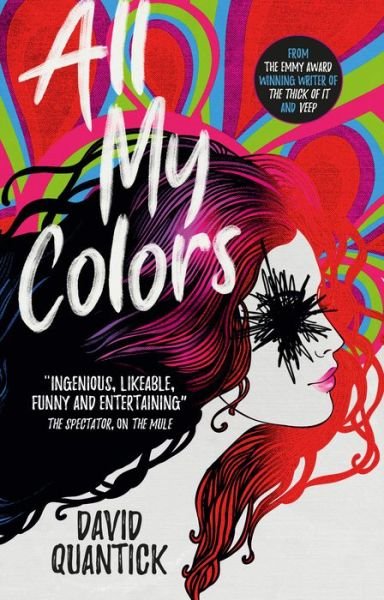 Cover for David Quantick · All My Colors (Paperback Book) (2019)