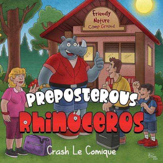 Preposterous Rhinoceros - Crash Le Comique - Książki - Pegasus Elliot Mackenzie Publishers - 9781787881570 - 25 kwietnia 2024