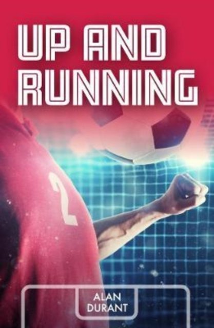 Cover for Alan Durant · Up and Running - Making the Team (Paperback Bog) (2022)