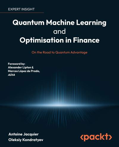 Cover for Antoine Jacquier · Quantum Machine Learning and Optimisation in Finance (Book) (2022)