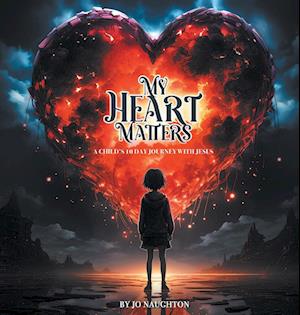 Cover for Jo Naughton · My Heart Matters (Hardcover Book) (2024)