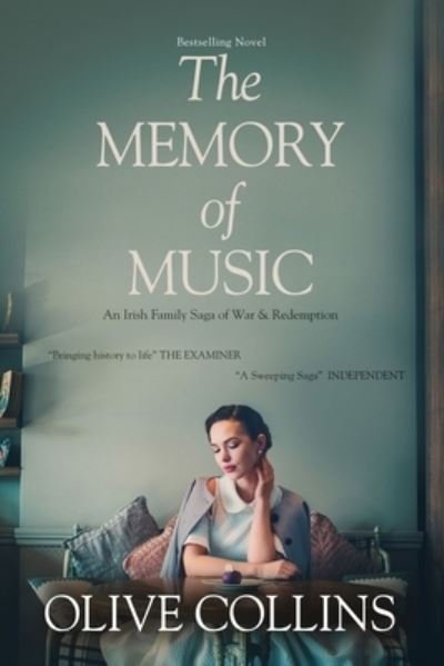 Cover for Ms Olive Collins · The Memory of Music : One Irish family ? One hundred turbulent years : 1916 to 2016 (Paperback Bog) (2019)