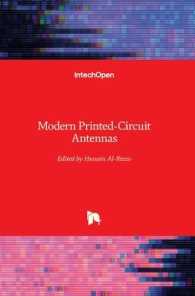 Cover for Hussain Al-Rizzo · Modern Printed-Circuit Antennas (Hardcover Book) (2020)