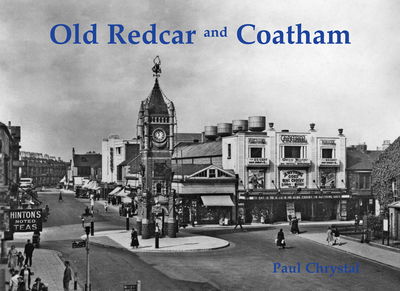 Cover for Paul Chrystal · Old Redcar and Coatham (Paperback Book) (2017)