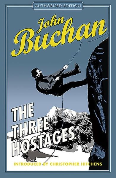Cover for John Buchan · The Three Hostages: Authorised Edition - The Richard Hannay Adventures (Paperback Book) (2010)