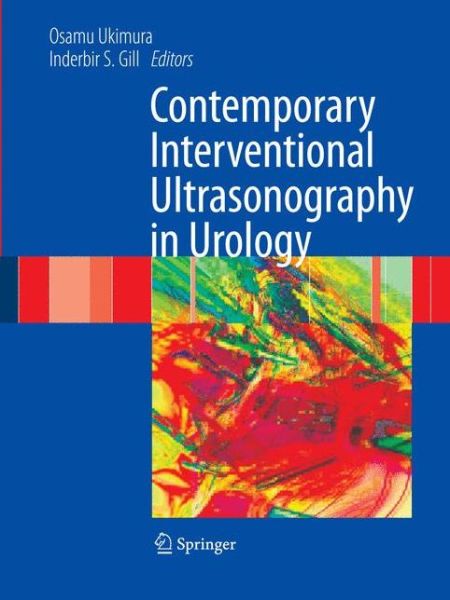 Cover for Inderbir S Gill · Contemporary Interventional Ultrasonography in Urology (Paperback Book) [Softcover reprint of hardcover 1st ed. 2009 edition] (2010)