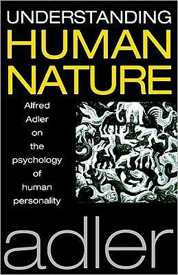 Cover for Alfred Adler · Understanding Human Nature (Taschenbuch) (2003)