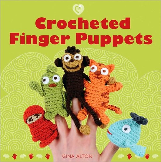 Cover for Gina Alton · Crocheted Finger Puppets (Pocketbok) (2009)
