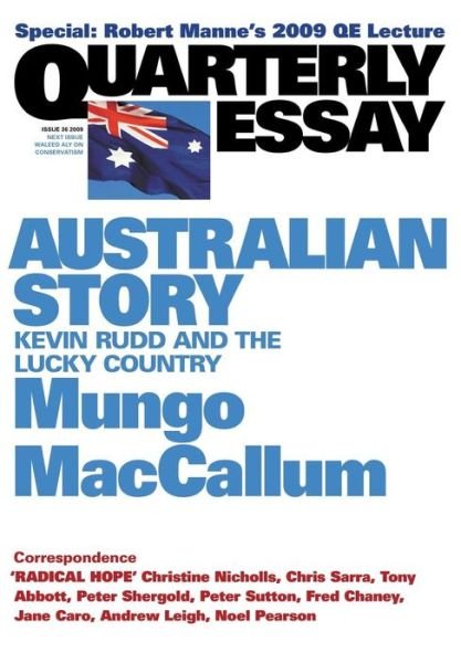 Cover for Mungo MacCallum · Australian Story: Kevin Rudd and the Lucky Country: Quarterly Essay 36 (Taschenbuch) (2018)