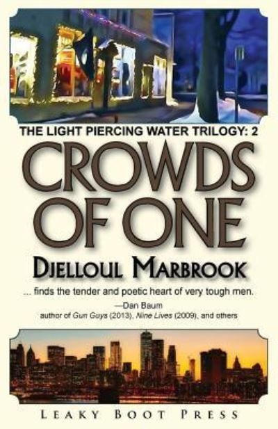 Cover for Djelloul Marbrook · Crowds of One (Paperback Book) (2018)