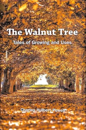 Cover for Charles Hulbert-Powell · The Walnut Tree (Hardcover Book) (2019)
