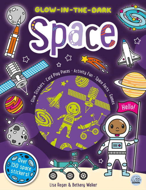 Glow-in-the-Dark Space Sticker Activity - Glow-in-the-Dark Sticker Activity Book - Lisa Regan - Books - Gemini Books Group Ltd - 9781917082570 - February 25, 2025