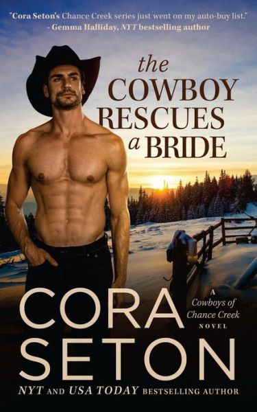 Cover for Cora Seton · The Cowboy Rescues a Bride (Cowboys of Chance Creek) (Volume 7) (Paperback Book) (2014)