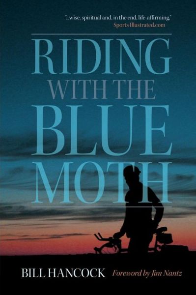 Cover for Bill Hancock · Riding with the Blue Moth (Paperback Book) (2015)