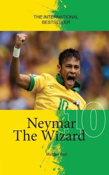 Cover for Michael Part · Neymar The Wizard (Paperback Book) (2017)