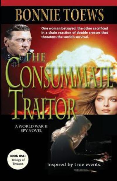 Cover for Bonnie Toews · Consummate Traitor (Book) (2016)