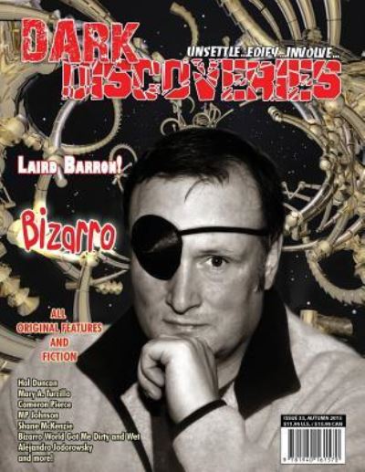 Dark Discoveries - Issue #33 - Laird Barron - Livres - JournalStone - 9781940161570 - 31 octobre 2015