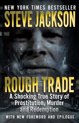 Cover for Steve Jackson · Rough Trade: a Shocking True Story of Pr (Paperback Bog) (2016)