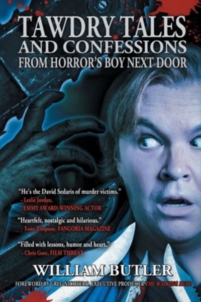 Cover for William Butler · Tawdry Tales and Confessions from Horror's Boy Next Door (Paperback Book) (2021)