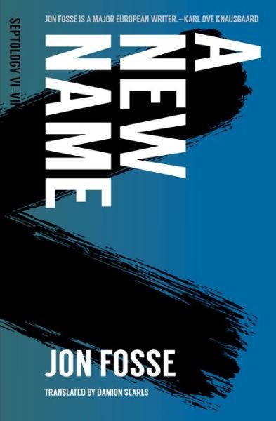 Cover for Jon Fosse · New Name (Bog) (2022)