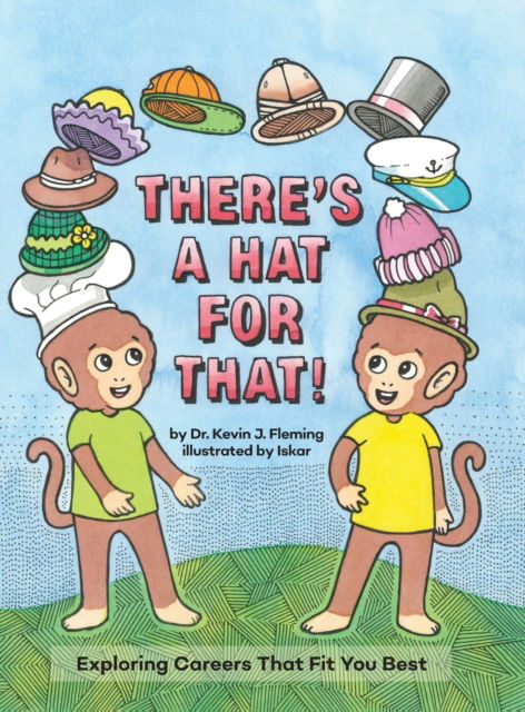 Cover for Kevin Fleming · There's a Hat for That! (Gebundenes Buch) (2021)