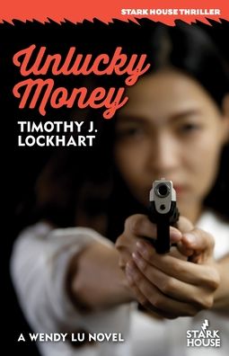 Cover for Timothy J. Lockhart · Unlucky Money (Paperback Book) (2022)