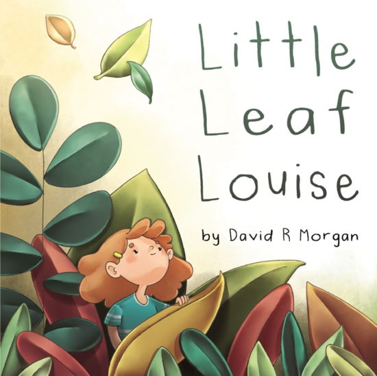 Cover for David R Morgan · Little Leaf Louise (Paperback Book) (2022)