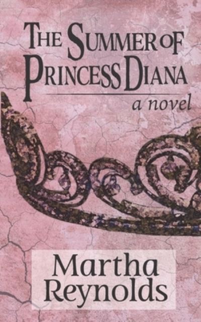 Cover for Martha Reynolds · The Summer of Princess Diana (Paperback Book) (2021)