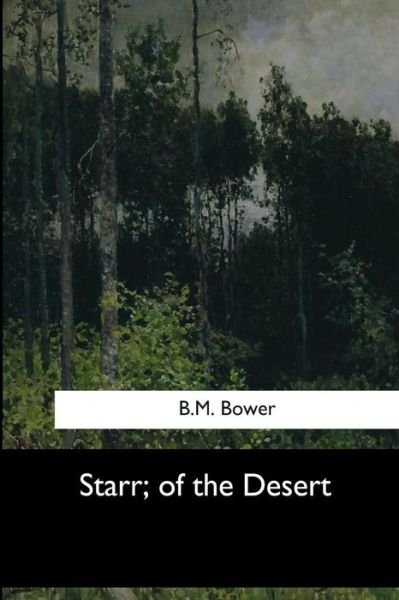 Cover for B M Bower · Starr, of the Desert (Paperback Book) (2017)