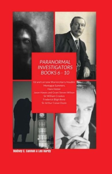 Rodney C Cannon · Paranormal Investigators Books 6 - 10 (Paperback Book) (2017)