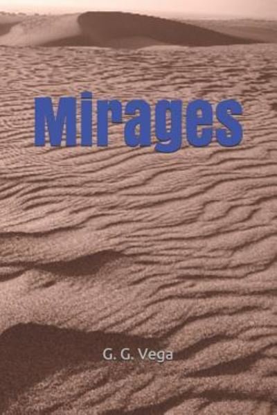 Cover for G G Vega · Mirages (Paperback Book) (2018)