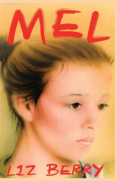Cover for Liz Berry · Mel (Paperback Bog) (2018)
